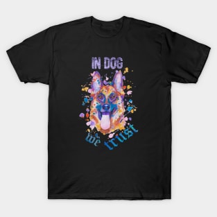 In dog we trust T-Shirt